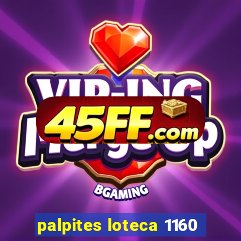 palpites loteca 1160